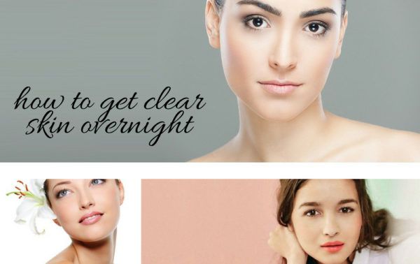 How To Get Clear Skin Overnight Home Remedies[2019] Digiwhoop