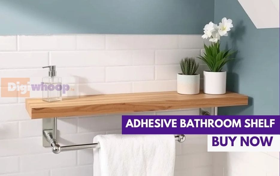 Best Adhesive Bathroom Shelf